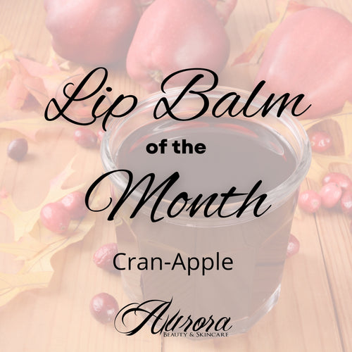 Lip Balm of the Month