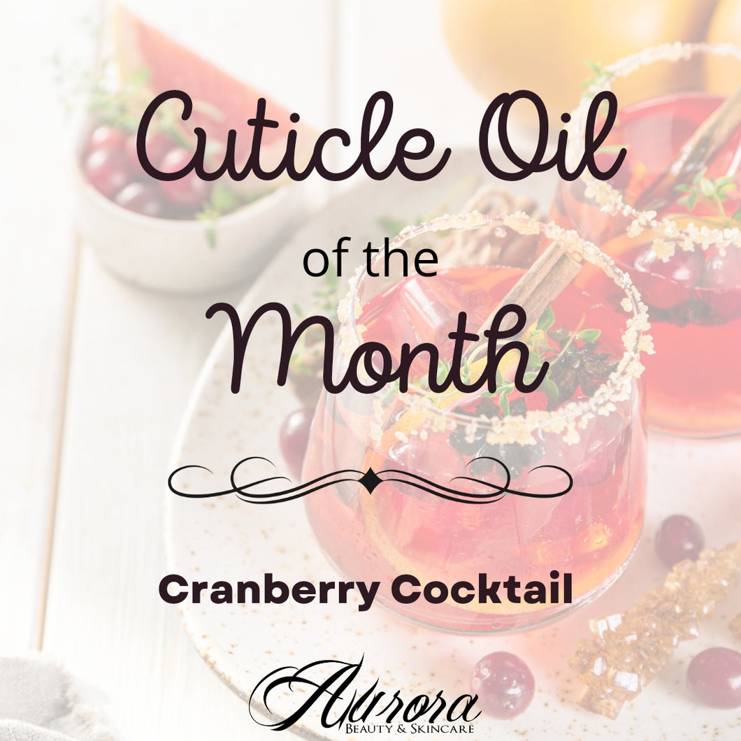 Cuticle Oil of the Month