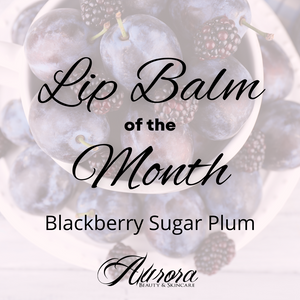 Lip Balm of the Month